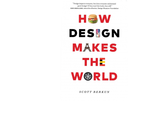 How design makes the world